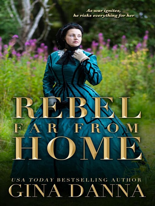 Title details for Rebel Far From Home by Gina Danna - Available
